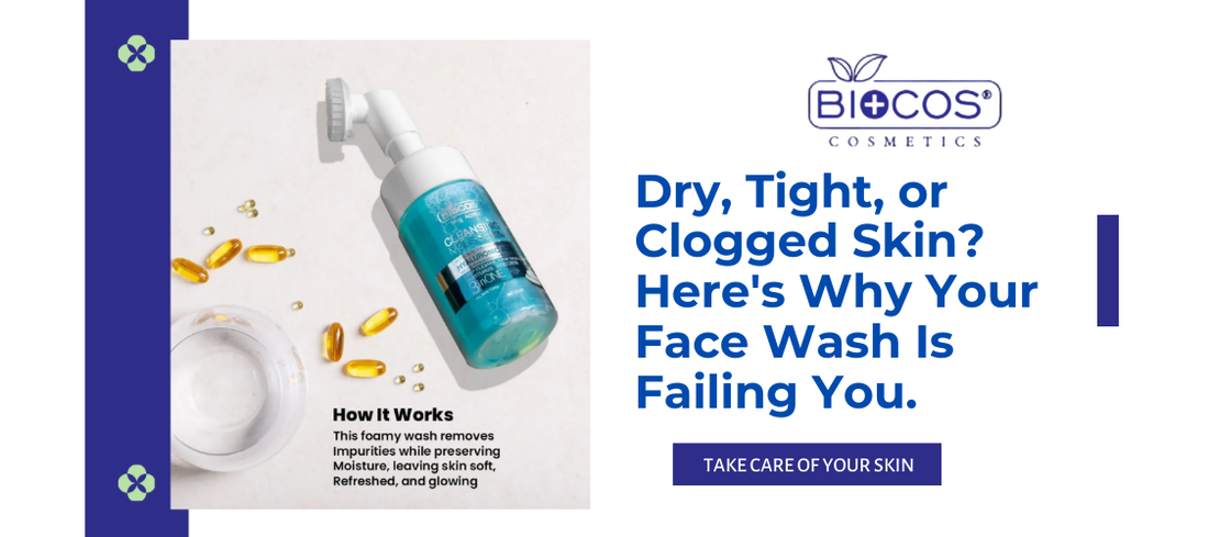 Dry, Tight, or Clogged Skin? Here's Why Your Face Wash Is Failing You.